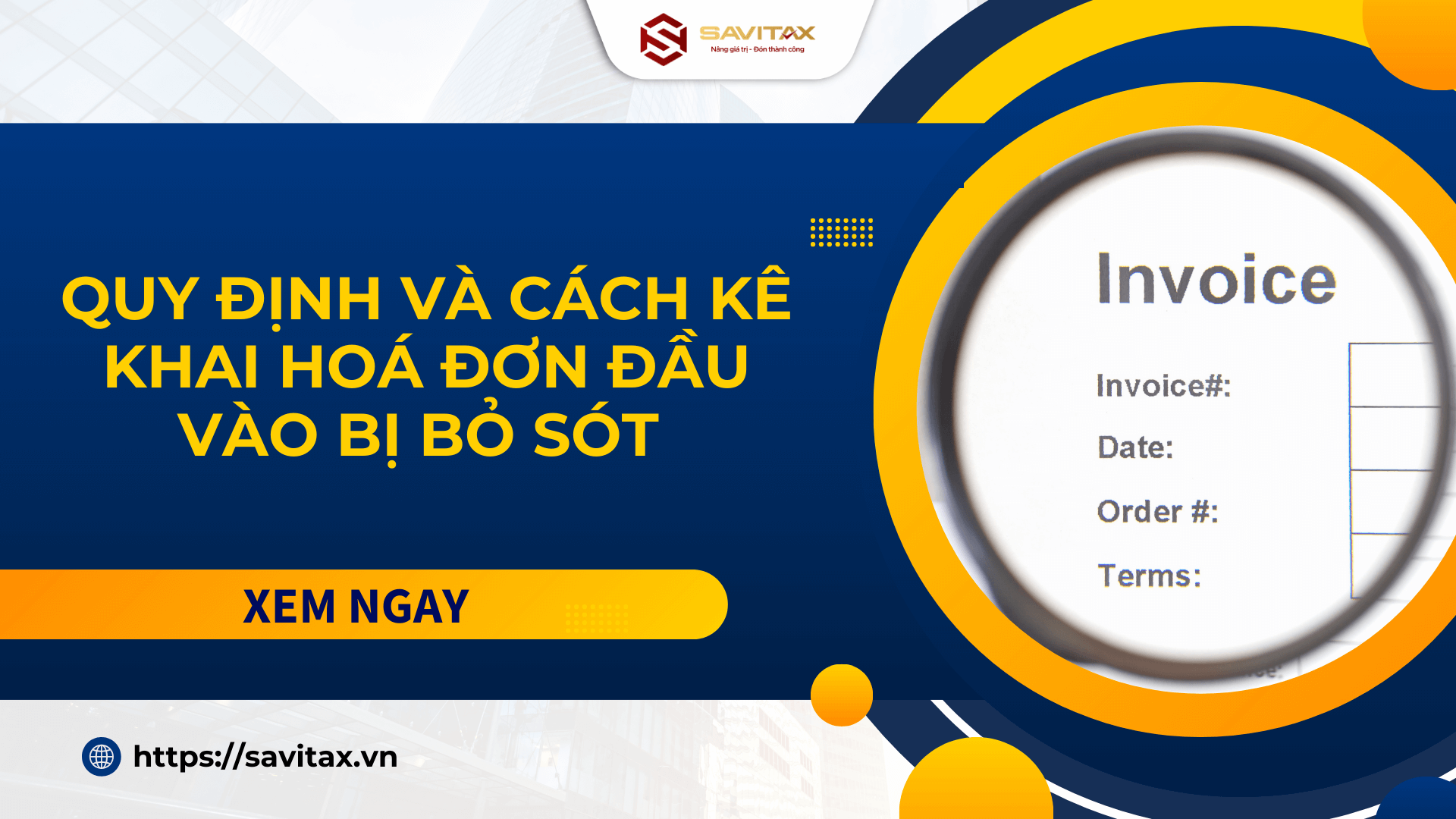 Hướng Dẫn Kê Khai Hoá đơn đầu Vào Bị Bỏ Sót Năm 2024