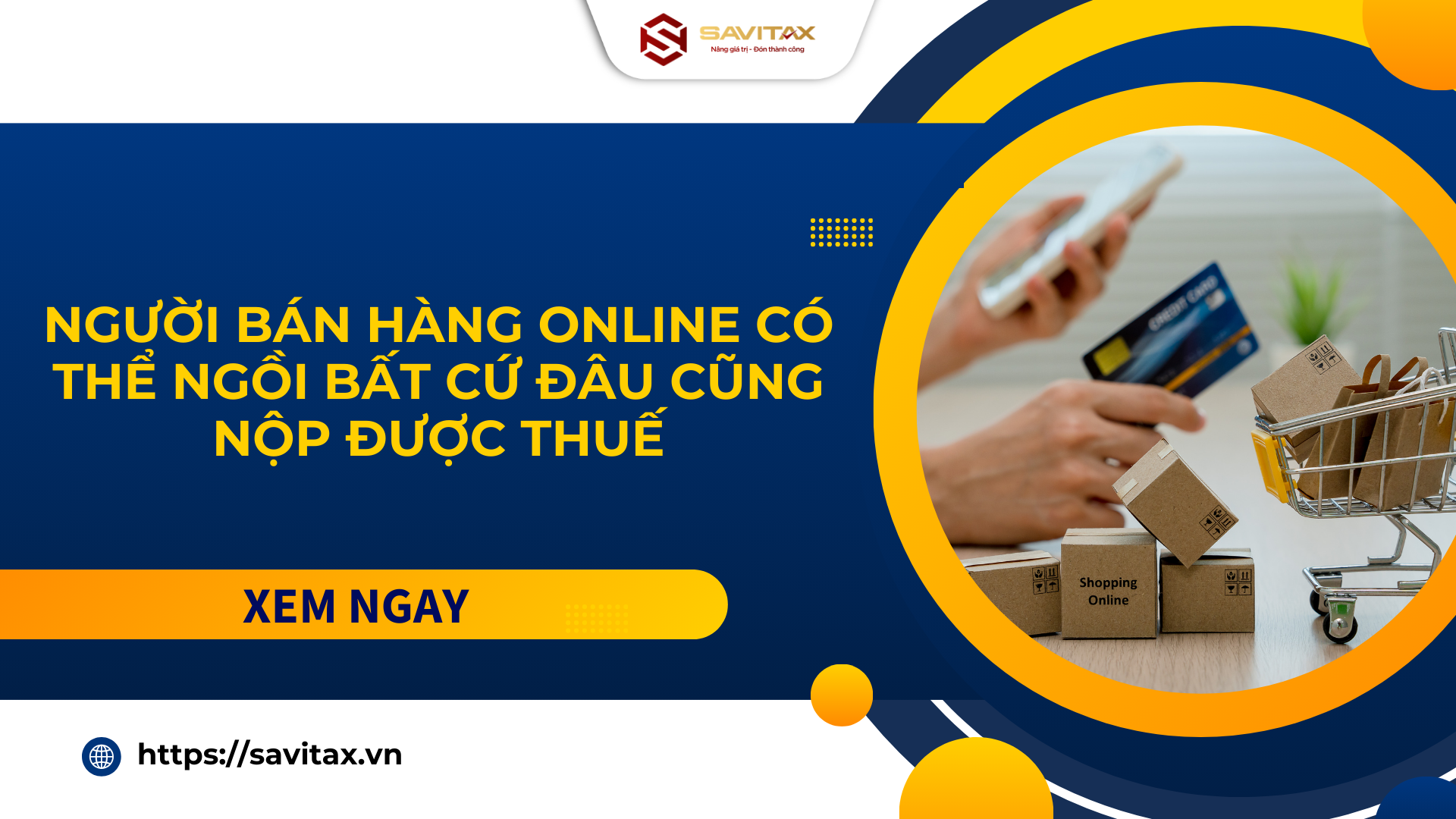 Người bán hàng online có thể hoàn thành mọi thủ tục ngay tại nhà chỉ với một chiếc máy tính