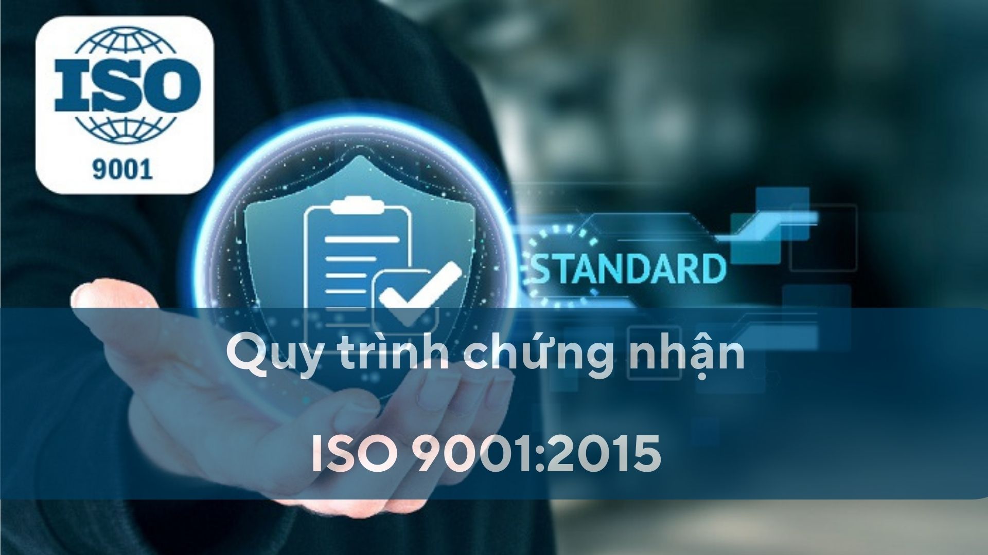 Quy trình chứng nhận ISO 9001:2015 cùng Tư Vấn Thuế Savitax