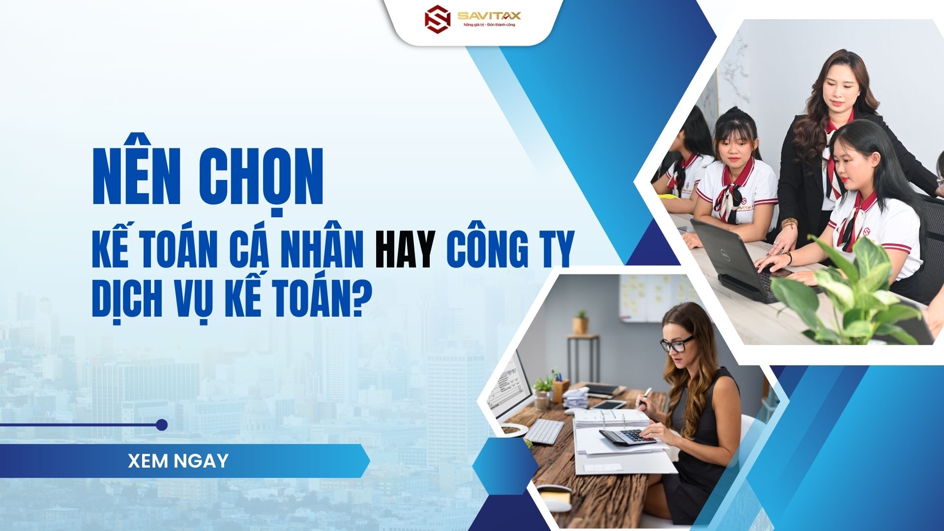 Giải pháp dịch vụ kế toán nào phù hợp nhất cho doanh nghiệp của bạn? So sánh chi tiết A-Z