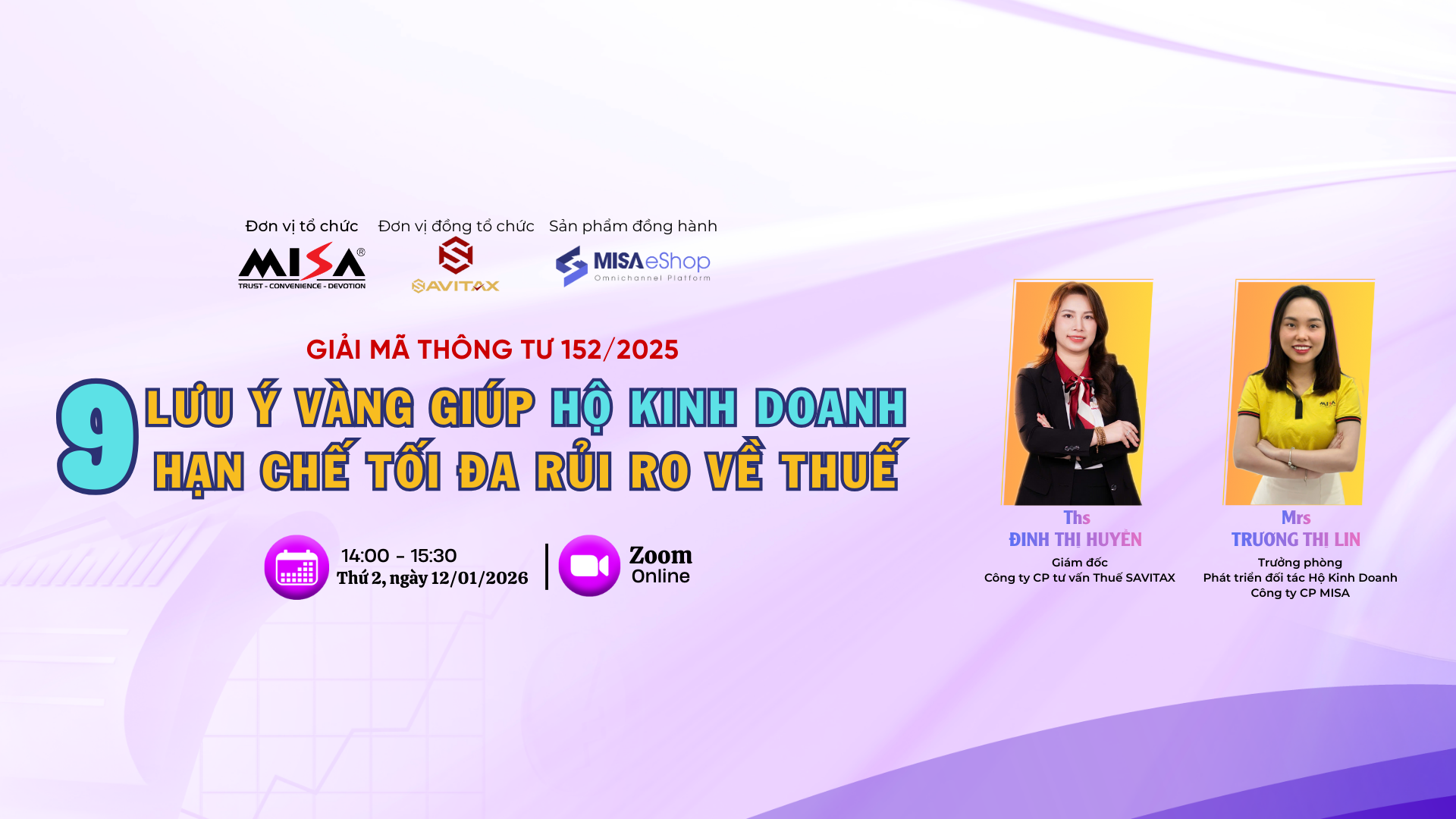 sự kiện Giải Mã Thông Tư 152/2025: 9 "Lưu Ý Vàng" Giúp Hộ Kinh Doanh Tránh Rủi Ro Thuế