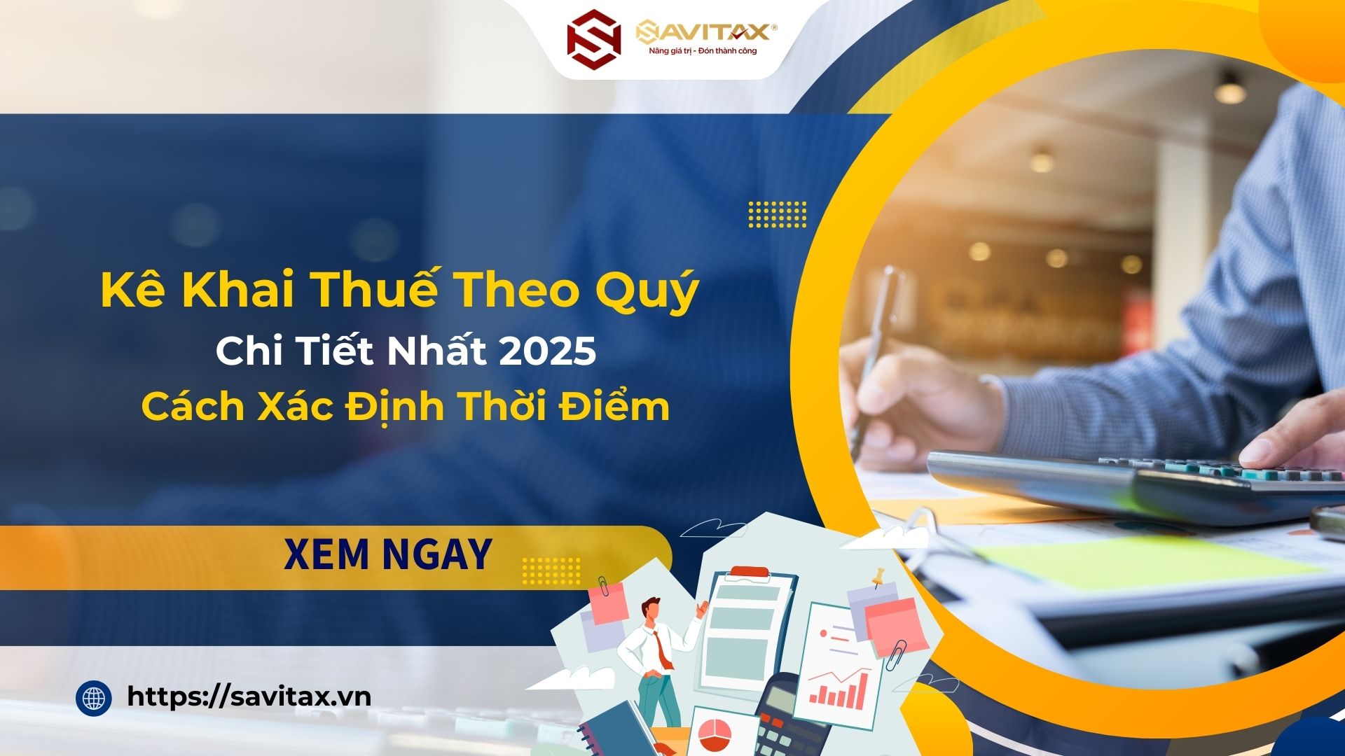 Hướng Dẫn Kê Khai Thuế Theo Quý Chi Tiết Nhất 2025