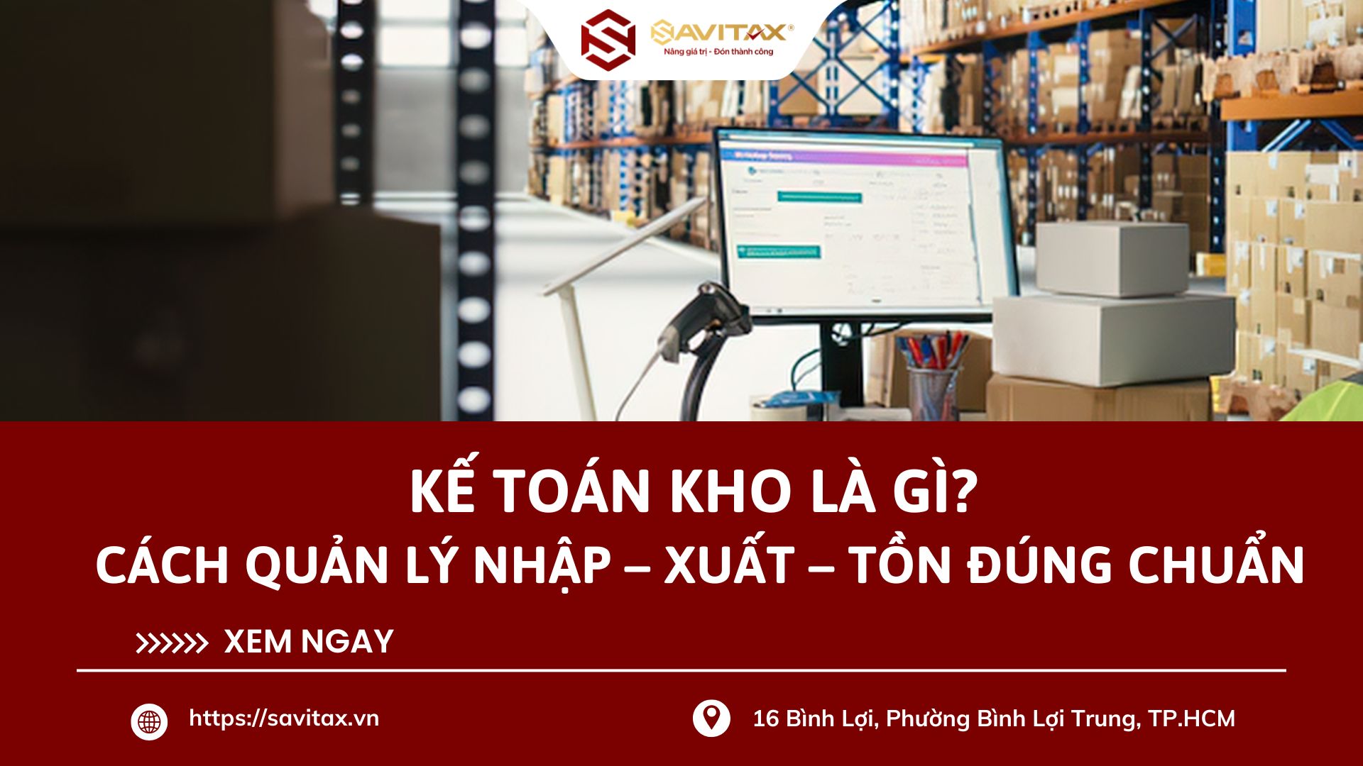 Ke Toan Kho La Gi Va Cach Quan Ly Nhap Xuat Ton